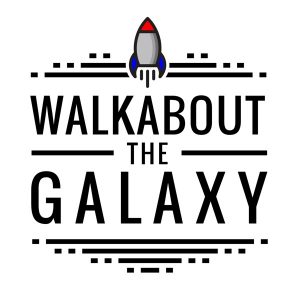 Walkabout the Galaxy