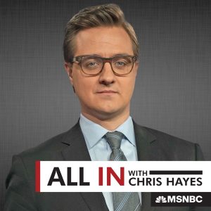 All In with Chris Hayes podcast