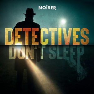 Detectives Don't Sleep