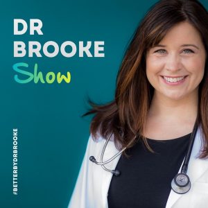 Dr. Brooke Show Podcast