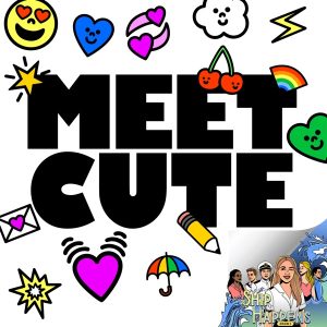 Meet Cute Rom-Coms