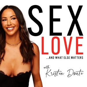 Sex, Love, and What Else Matters