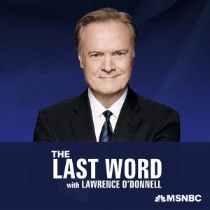The Last Word with Lawrence O’Donnell podcast