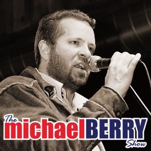 The Michael Berry Show
