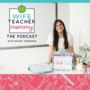 Wife Teacher Mommy: The Podcast