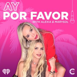 Ay Por Favor podcast