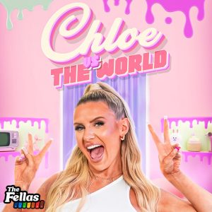 Chloe Vs The World podcast