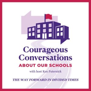 Courageous Conversations about our Schools