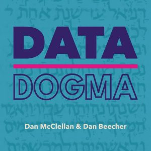 Data Over Dogma podcast