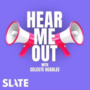 Hear Me Out podcast
