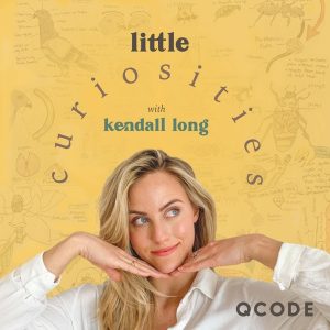Little Curiosities With Kendall Long podcast