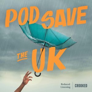 Pod Save the UK