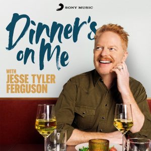 Dinner's on Me with Jesse Tyler Ferguson Podcast