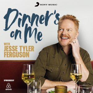 Dinner’s on Me with Jesse Tyler Ferguson podcast