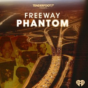 Freeway Phantom podcast