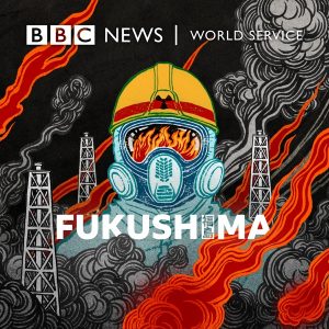 Fukushima podcast