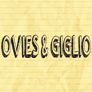 OVIES + GIGLIO
