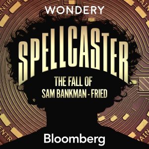 Spellcaster: The Fall of Sam Bankman-Fried podcast