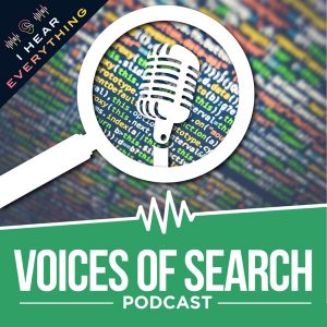 Voices of Search // A Search Engine Optimization (SEO) &amp; Content Marketing Podcast