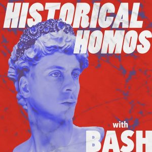 Historical Homos