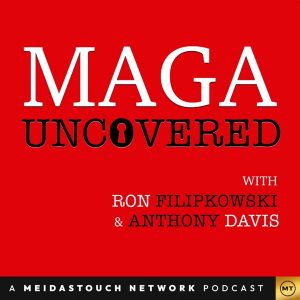MAGA Uncovered