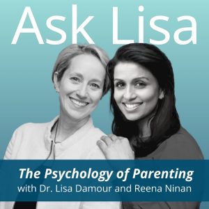 Ask Lisa: The Psychology of Parenting
