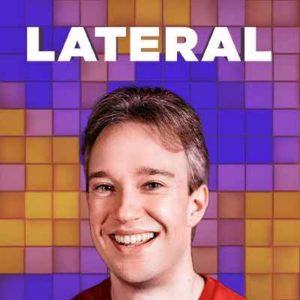 Lateral with Tom Scott podcast