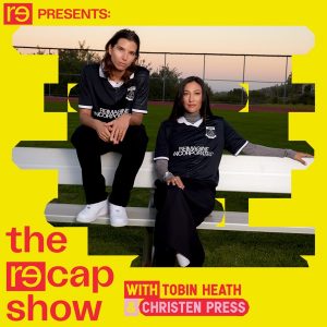 The RE—CAP Show: World Cup Edition