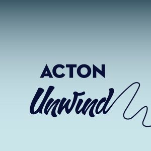 Acton Unwind podcast