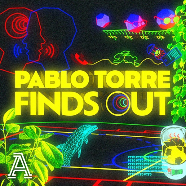 Pablo Torre Finds Out