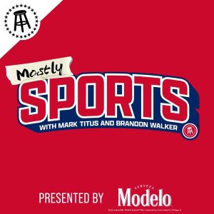 Mostly Sports With Mark Titus and Brandon Walker