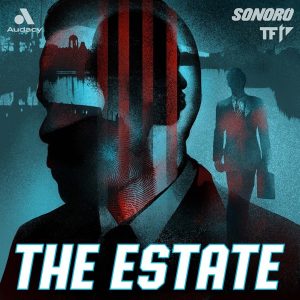 The Estate podcast