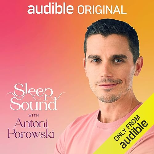 Sleep Sound with Antoni Porowski
