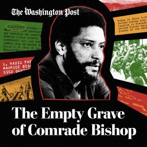The Empty Grave of Comrade Bishop
