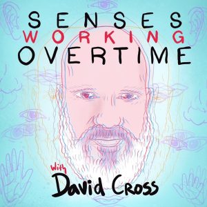 Senses Working Overtime with David Cross