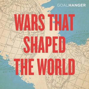 Wars That Shaped The World