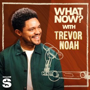 What Now? with Trevor Noah