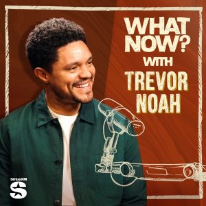 What Now? with Trevor Noah