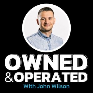 Owned and Operated podcast