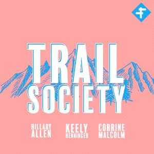 Trail Society podcast