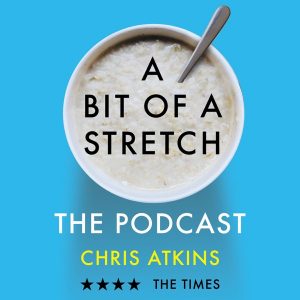 A Bit of a Stretch - The Podcast