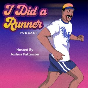 I Did A Runner Podcast