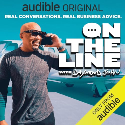 On the Line with Daymond John: Real Conversations. Real Business Advice.