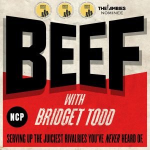 BEEF with Bridget Todd