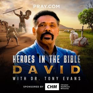 Heroes in the Bible with Dr. Tony Evans