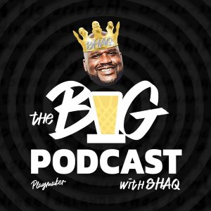The Big Podcast with Shaq