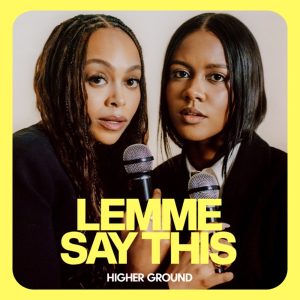 Lemme Say This