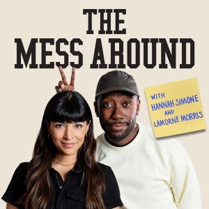The Mess Around