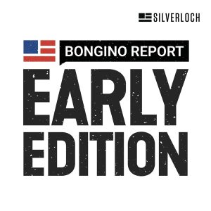 Bongino Report Early Edition with Evita
