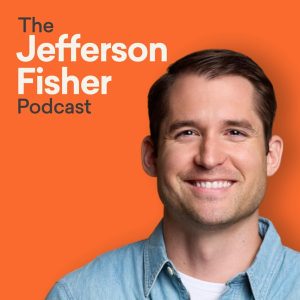 The Jefferson Fisher Podcast